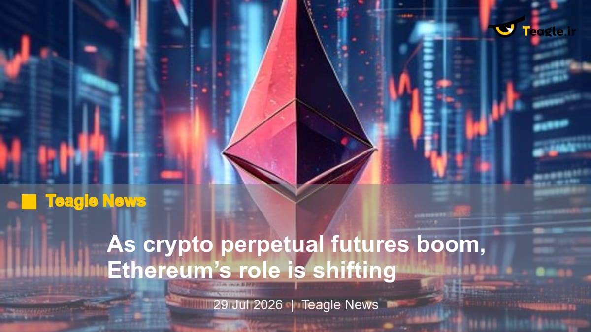 با رونق قراردادهای آتی دائمی رمزارزها، نقش اتریوم در حال تغییر است