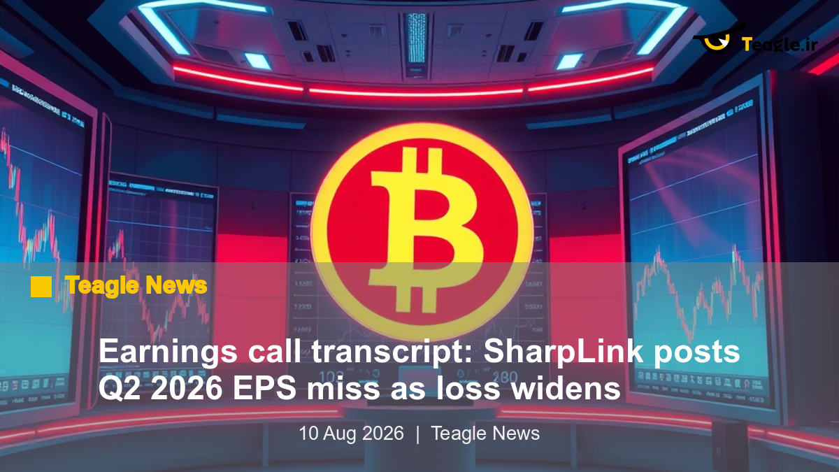 گزارش درآمد SharpLink: کاهش سود هر سهم در سه‌ماهه دوم 2026 و افزایش زیان